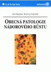 kniha Obecná patologie nádorového růstu, Grada 2002