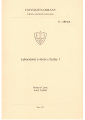 kniha Laboratorní cvičení z fyziky 1, Univerzita obrany 2011