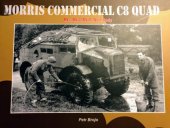 kniha Morris Commercial C8 Quad Mk.I, Mk.II, Mk.III, No.5 Body : photo manual, Capricorn Publications 2009