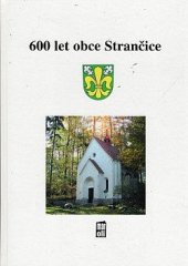 kniha 600 let obce Strančice, Maroli 2004