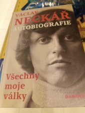 kniha Václav Neckář autobiografie  Všechny moje valky, Daranus 2023