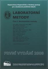 kniha Laboratorní metody doporučené diagnostické a terapeutické postupy pro všeobecné praktické lékaře 2008., Společnost všeobecného lékařství ČLS JEP 2008