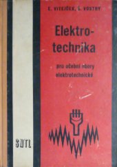 kniha Elektrotechnika Učeb. text pro 1. roč. odb. učilišť a učňovských škol, SNTL 1964