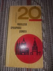 kniha Přátelství, spolupráce, jednota, Svět sovětů 1965