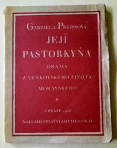 kniha Její pastorkyňa drama z venkovského života moravského : o 3 jednáních, J. Otto 1926