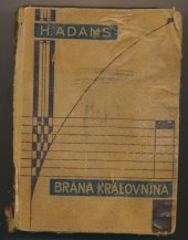 kniha Brána královnina = [The mystery of queen's gate], Karel Voleský 1931