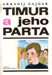 kniha Timur a jeho parta, Lidové nakladatelství 1980