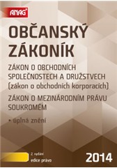 kniha Občanský zákoník, zákon o obchodních společnostech a družstvech (zákon o obchodních korporacích), zákon o mezinárodním právu soukromém 2014, Anag 2013