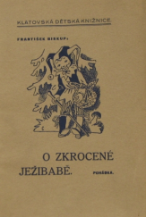 kniha O zkrocené ježibabě., Klatovská dětská knižnice 1940