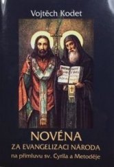 kniha Novéna za evangelizaci národa na přímluvu sv. Cyrila a Metoděje, Karmelitánské nakladatelství 2013