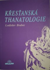 kniha Křesťanská thanatologie, Gemma89 1991