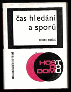 kniha Čas hledání a sporů Z literárních zápasů brněnské Rovnosti v letech 1921-1928, Blok 1966