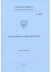 kniha Projekt jednotné evropské měny EURO, Univerzita obrany 2008