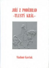 kniha Jiří z Poděbrad - tlustý král, Box TV 2000