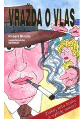 kniha Vražda o vlas panu Gardnerovi s láskou, Reneco 2001