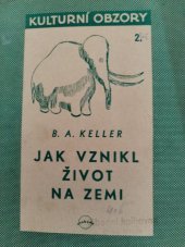 kniha Jak vznikl život na zemi, Svoboda 1946