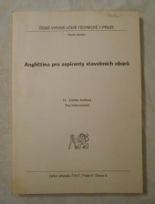 kniha Angličtina pro aspiranty stavebních oborů, Ediční středisko ČVUT 1990