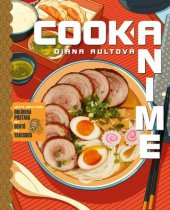 kniha Cook anime jezte jako vaše oblíbená postava - od Bentó po Yakisoba, Zoner Press 2021