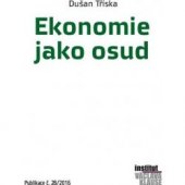 kniha Ekonomie jako osud, Institut Václava Klause 2016