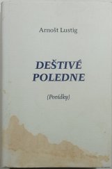 kniha Deštivé poledne (Povídky), Česká podnikatelská pojišťovna 2003