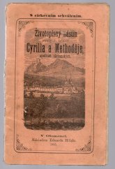 kniha Životopisný nástin svatých Cyrilla a Methoděje, patronů moravských a apoštolů slovanských, Eduard Hölzl 1885