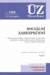 kniha Sociální zabezpečení - ÚZ č. 1220 úplné znění předpisů, Sagit 2017