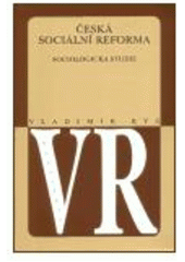 kniha Česká sociální reforma (sociologická studie), Karolinum  2003