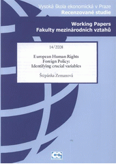 kniha European human rights foreign policy: indentifying crucial variables, Oeconomica 2008