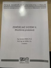 kniha Zemědělské systémy II. (Rostlinná produkce), Česká zemědělská univerzita 2014