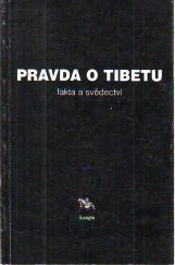 kniha Pravda o Tibetu fakta a svědectví, Lungta 1999