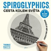 kniha Spiroglyphics: Cesta kolem světa Originální obří omalovánky , Euromedia 2018