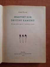 kniha Skautský rok družiny Kamzíků příhody sedmi skautů v Lužických horách, Toužimský & Moravec 1938