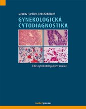 kniha Gynekologická cytodiagnostika Atlas cytohistologických korelací, Maxdorf 2013