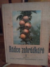 kniha Rádce zahrádkářů. První díl, Státní zemědělské nakladatelství 1955