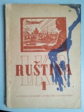 kniha Ruština - světový jazyk vzdělanosti, pokroku a míru 1. [stupeň] Učebnice rus. jazyka pro začátečníky [pro Lidové kursy ruštiny]., Svět sovětů 1957