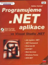 kniha Programujeme .NET aplikace ve Visual Studiu .NET, CPress 2001