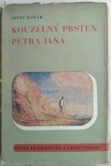 kniha Kouzelný prsten Petra Jana výpravná báseň, Česká akademie věd a umění 1943