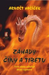 kniha Záhady Číny a Tibetu  Nové objevy odhalují skrytá tajemství , Mystery Film 2017