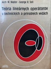 kniha Teória lineárnych operátorov v technických a prírodných viedách, Alfa 1981