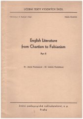 kniha English Literature from Chartism to Fabianism Part 2 , SNP Praha 1963