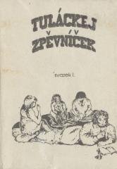 kniha Tuláckej zpěvníček. Díl 1, Mlejnek 1993