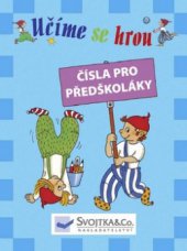 kniha Čísla pro předškoláky, Svojtka & Co. 2009