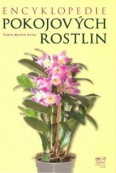 kniha Encyklopedie pokojových rostlin, Fortuna Libri 2009