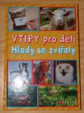 kniha Vtipy pro děti Hlody se zvířaty, CPress 2021