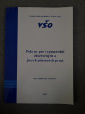 kniha VŠO - Pokyny pro vypracování závěrečných a jiných písemných prací, Vysoká škola obchodní v Praze 2013