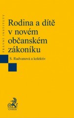 kniha Rodina a dítě v novém občanském zákoníku, C. H. Beck 2015