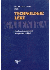 kniha Technologie léků, Galén 2001