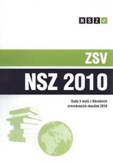 kniha NSZ 2010 ZSV - sada 3 testů z Národních srovnávacích zkoušek 2010., SCIO 2010