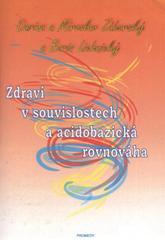 kniha Zdraví v souvislostech a acidobazická rovnováha, Promedy 2011