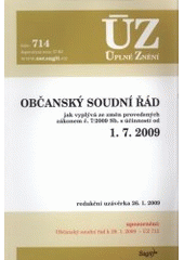 kniha Občanský soudní řád jak vyplývá ze změn provedených zákonem č. 7/2009 Sb. s účinností od 1.7.2009, Sagit 2009